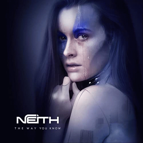 Neith (MEX) : The Way You Know